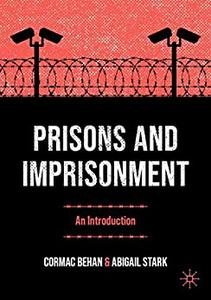 Prisons and Imprisonment An Introduction