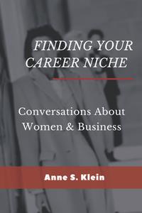 Finding Your Career Niche  Conversations About Women & Business