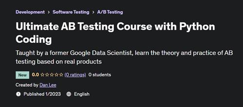 Ultimate AB Testing Course with Python Coding