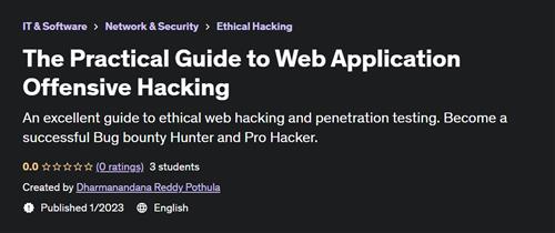 The Practical Guide to Web Application Offensive Hacking