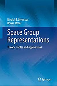 Space Group Representations Theory, Tables and Applications