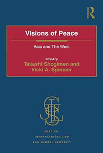 Visions of Peace Asia and The West