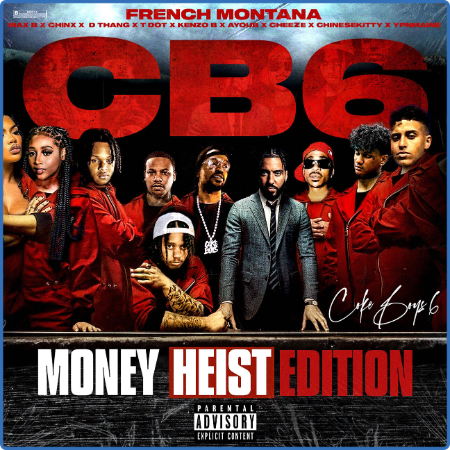 French Montana - Coke Boys 6 Money Heist Edition (2023)