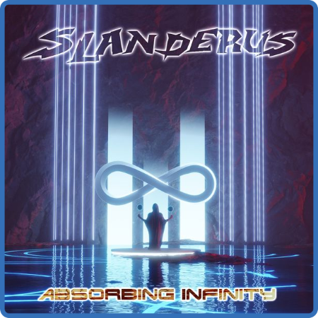 Slanderus - 2022 - Absorbing Infinity (FLAC)