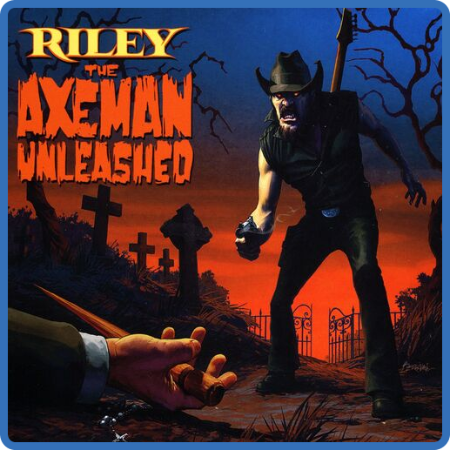 Joe Riley - 2022 - The Axeman Unleashed