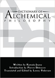 Dictionary of Alchemical Philosophy