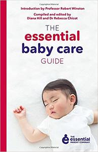 The Essential Baby Care Guide