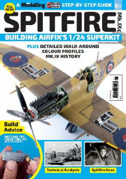 A Scale Modelling: Spitfire Mk.IXc (Airfix Model World Step-By-Step Guide)
