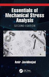 Essentials of Mechanical Stress Analysis, 2nd Edition