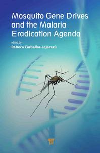 Mosquito Gene Drives and the Malaria Eradication Agenda