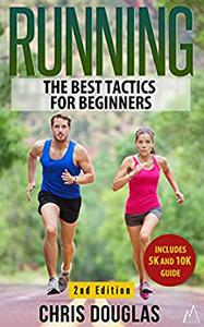RUNNING The Best Tactics for Beginners