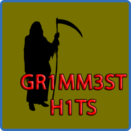 Various Artists - ( 2023 ) - GR1MM3ST H1TS ( Vol  2 )