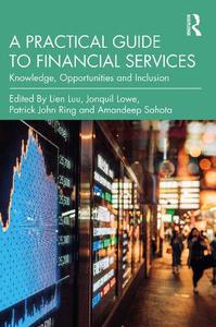 A Practical Guide to Financial Services Knowledge, Opportunities and Inclusion