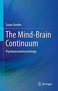The Mind-Brain Continuum Psychoneurointracrinology