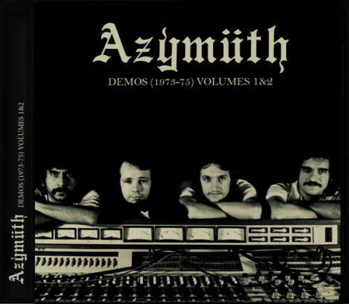 Azymuth - Demos (1973-1975)  Vol. 1 & 2 (2019)Lossless