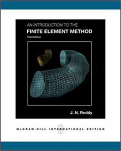 An Introduction to the Finite Element Method 