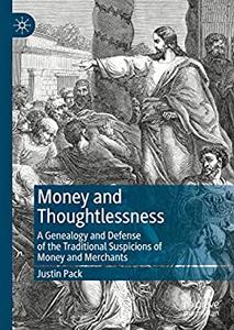 Money and Thoughtlessness