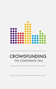 Crowdfunding The Corporate Era