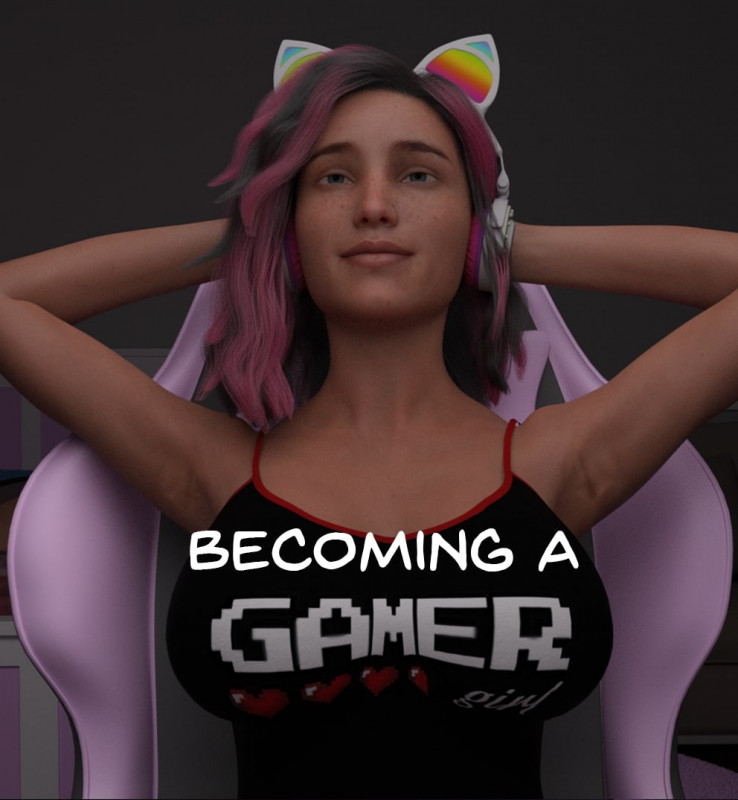 GiantThoraway - Becoming A Gamer Girl