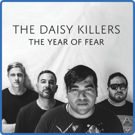 The Daisy Killers - 2023 - The Year of Fear (FLAC)