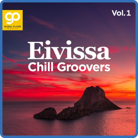 VA - Eivissa Chill Groovers, Vol  1 (2022) MP3