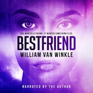 BestFriend by William Van Winkle