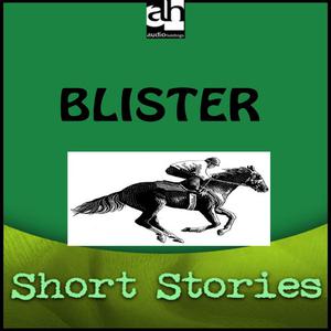 Blister by John Taintor Foote