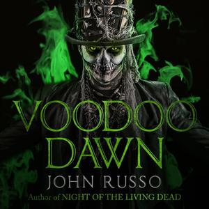 Voodoo Dawn by John Russo