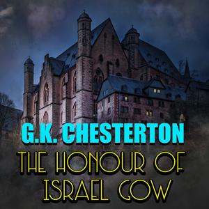 The Honour of Israel Gow by G.K.Chesterton
