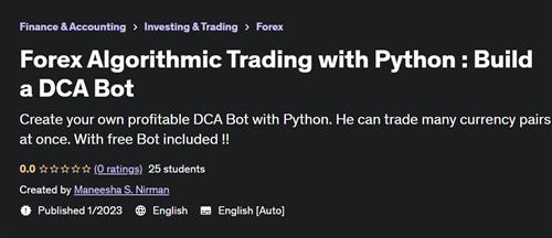 Forex Algorithmic Trading with Python  Build a DCA Bot