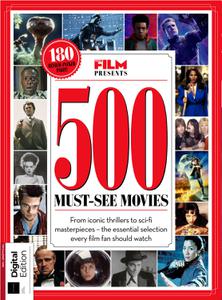 Total Film Presents - 500 Must See Movies - 3rd Edition - January 2023