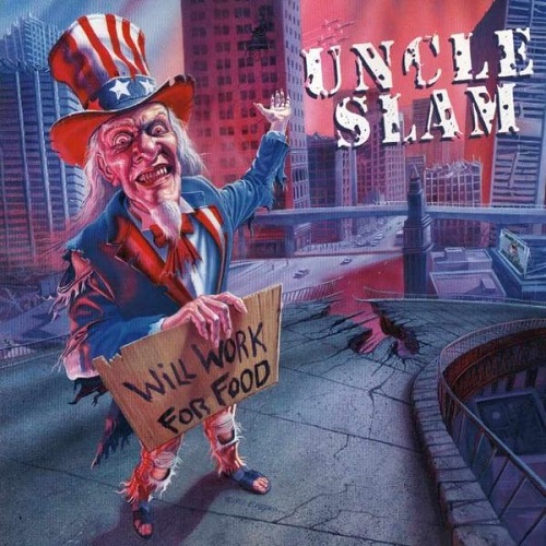 Uncle Slam - Will Work for Food (1993) lossless+mp3