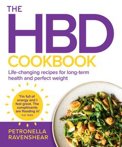 The HBD Cookbook Life-changing recipes for long-term health and perfect weight