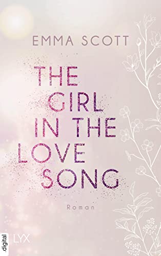 Cover: Scott, Emma  -  Lost - Boys - Trilogie 1  -  The Girl in the Love Song
