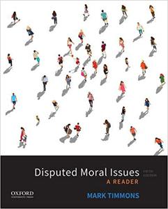 Disputed Moral Issues A Reader Ed 5