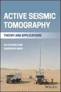 Active Seismic Tomography Theory and Applications