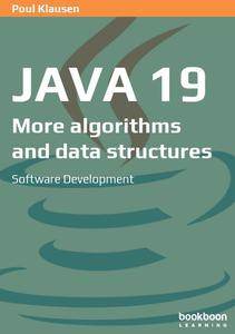 Java 19 More algorithms and data structures Software Development