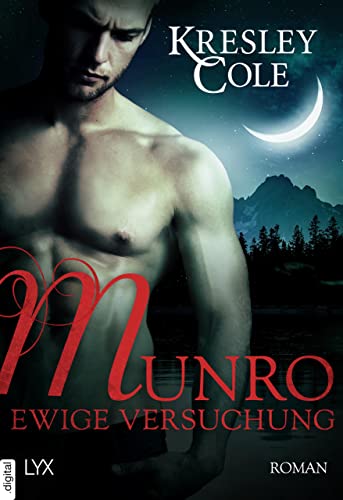 Cover: Cole, Kresley  -  Immortals After Dark 17  -  Munro  -  Ewige Versuchung