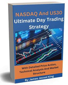 NASDAQ And US30 Ultimate Day Trading Strategy