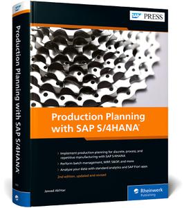 Production Planning with SAP S4HANA, 2nd Edition