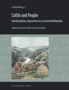 Cattle and People  Interdisciplinary Approaches to an Ancient Relationship