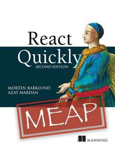 React Quickly, Second Edition (MEAP V09)