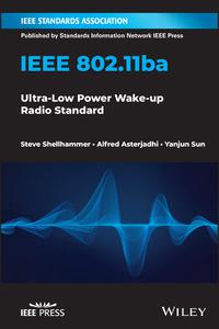IEEE 802.11ba Ultra-Low Power Wake-up Radio Standard