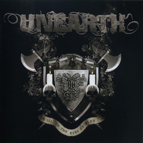 Unearth - III In the Eyes of Fire (2006) lossless