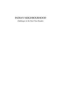 India's Neighbourhood Challenges in the Next Two Decades