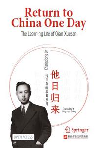 Return to China One Day The Learning Life of Qian Xuesen