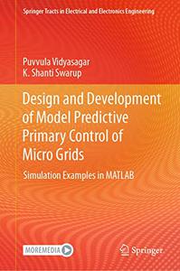 Design and Development of Model Predictive Primary Control of Micro Grids Simulation Examples in MATLAB