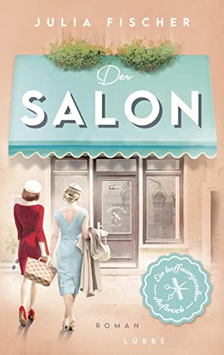 Fischer, Julia  -  Salon - Saga 2  -  Der Salon  -  Ein hoffnungsvoller Aufbruch