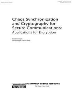 Chaos Synchronization and Cryptography for Secure Communications Applications for Encryption
