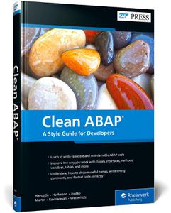 Clean ABAP A Style Guide for Developers (SAP PRESS)